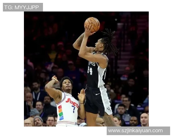 费城76人对决圣安东尼奥马刺精彩赛事回顾与分析